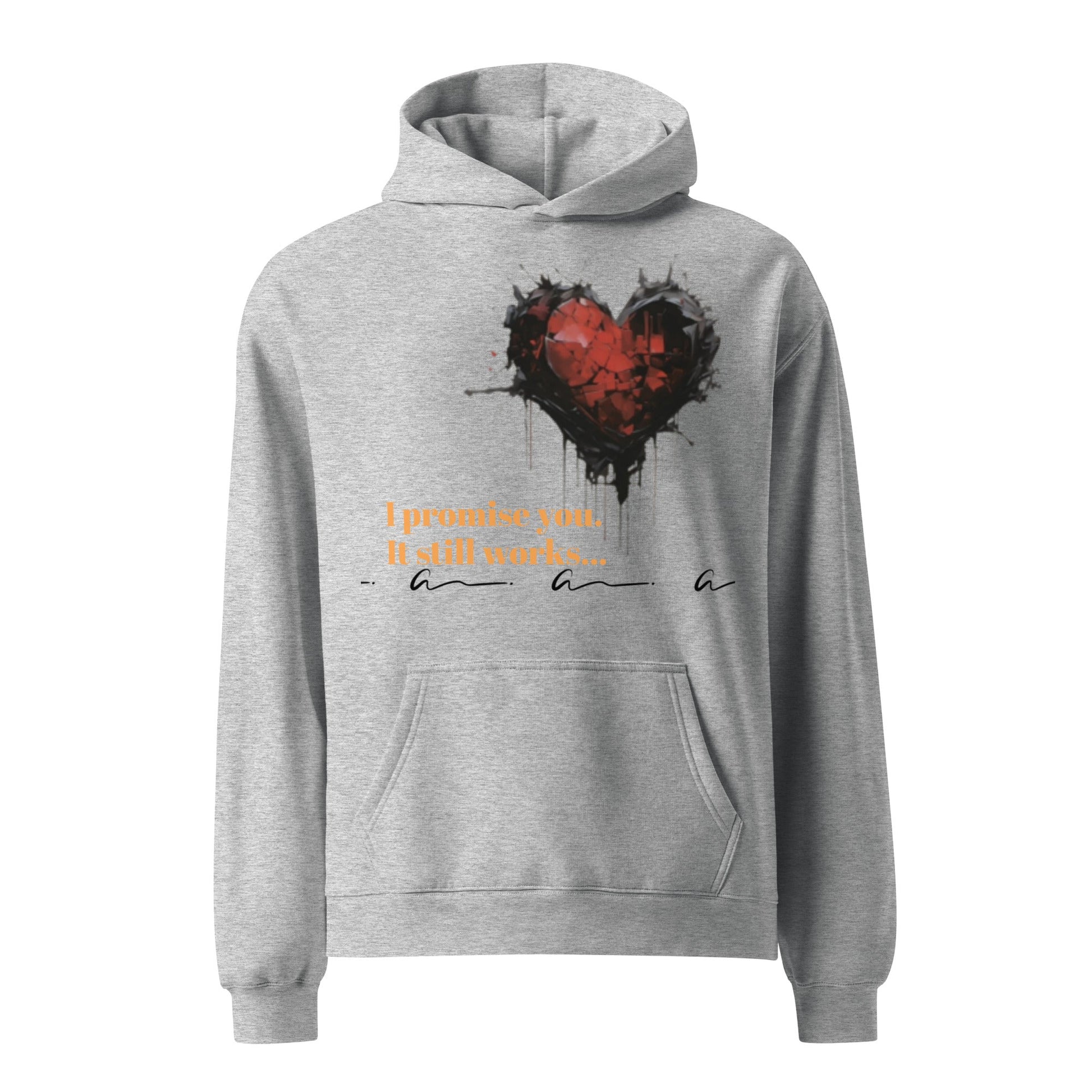 Amourjoie It still works Unisex oversized hoodie Amour-joie