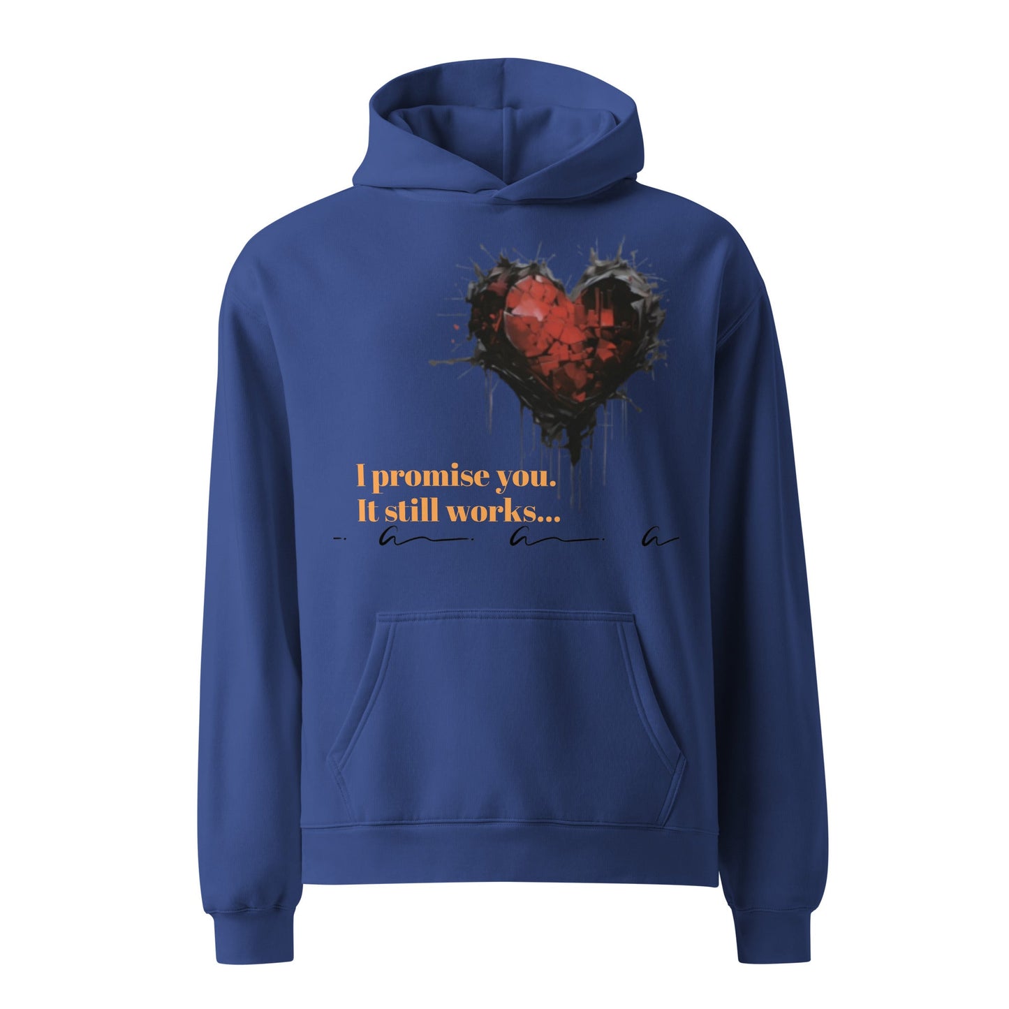 Amourjoie It still works Unisex oversized hoodie Amour-joie