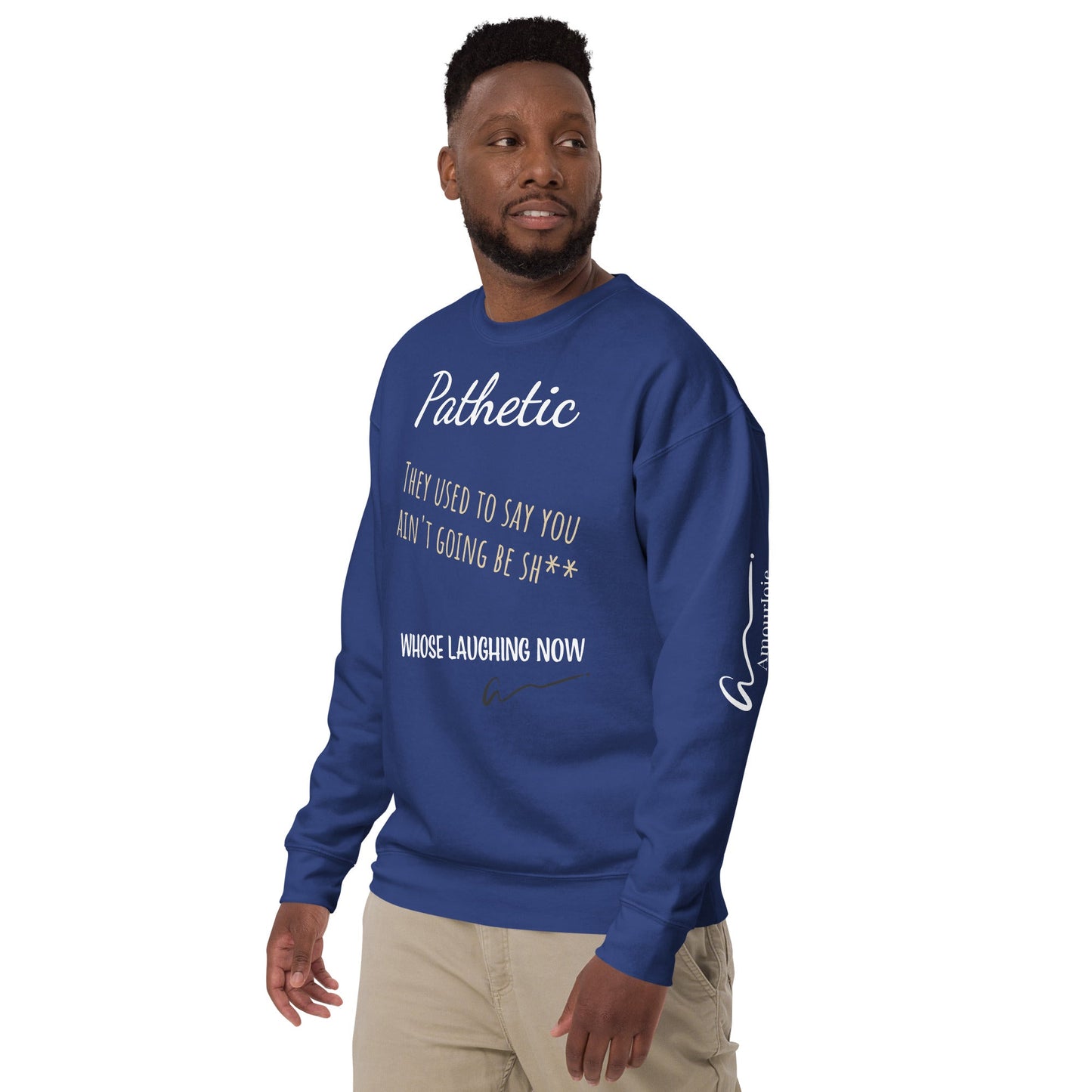 Amourjoie Pathetic Men's Premium Sweatshirt Amour-joie