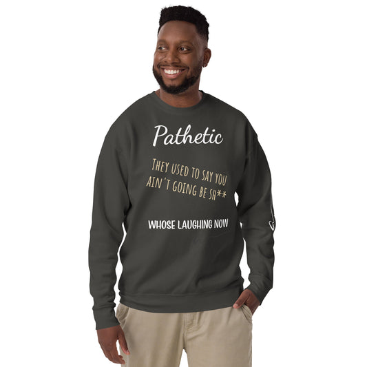 Amourjoie Pathetic Men's Premium Sweatshirt Amour-joie